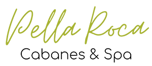 PELLA ROCA, Cabanes & Spa